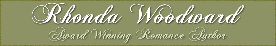 Rhonda Woodward Awarad Winning Romance Author